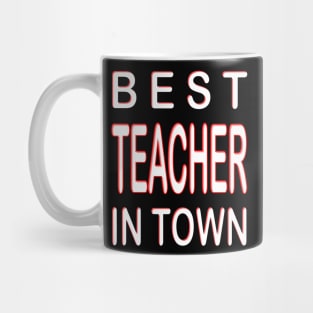 Best Teacher In Town Design Teacher Red Mug